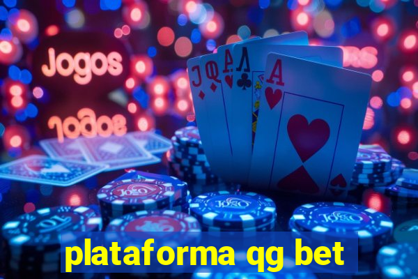 plataforma qg bet